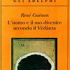 L' uomo e il suo divenire secondo il Vedanta